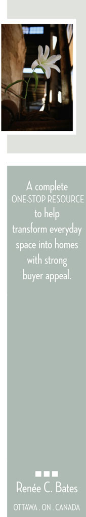A complete one-stop resource to help transform everyday space into homes with strong buyer appeal.